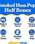 All Natural Smoked Pork Ham Pop Bones for Dogs Made in USA - 2 Count